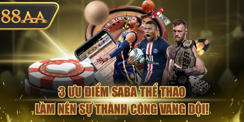 3 Ưu Điểm SABA Thể Thao Làm Nên Sự Thành Công Vang Dội! 1 SABA Thể Thao